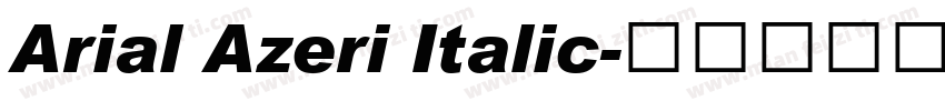 Arial Azeri Italic字体转换